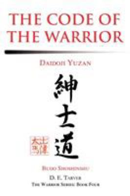 The Code of the Warrior: Daidoji Yuzan 0595269176 Book Cover