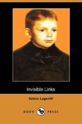 Invisible Links 1406525693 Book Cover