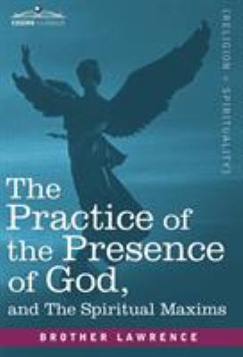The Practice of the Presence of God and the Spi... 1616406992 Book Cover