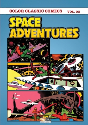 Classic Comics - Space Adventures Colour Volume 2 9198504827 Book Cover