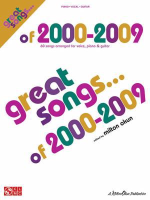 Great Songs Of 2000-2009 1575608952 Book Cover