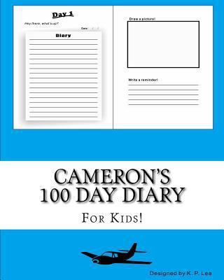 Cameron's 100 Day Diary 151945046X Book Cover