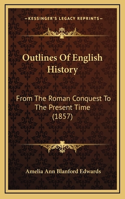 Outlines Of English History: From The Roman Con... 116495749X Book Cover