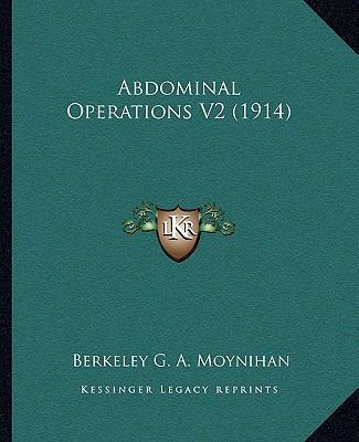Abdominal Operations V2 (1914) 1164557866 Book Cover