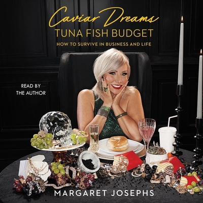 Caviar Dreams, Tuna Fish Budget: How to Survive... 1797125249 Book Cover