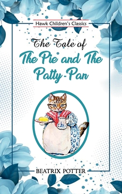 The Tale of the Pie and the Patty Pan 9392322577 Book Cover