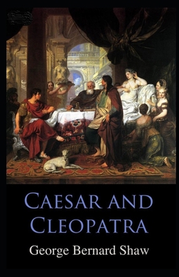 Caesar and Cleopatra Illustrated B087619RR2 Book Cover
