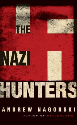 The Nazi Hunters 1491525983 Book Cover