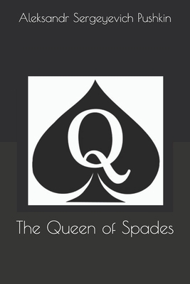 The Queen of Spades 169853213X Book Cover