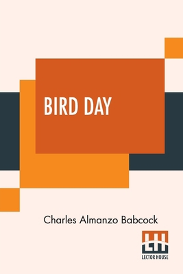 Bird Day: How To Prepare For It 9354206883 Book Cover