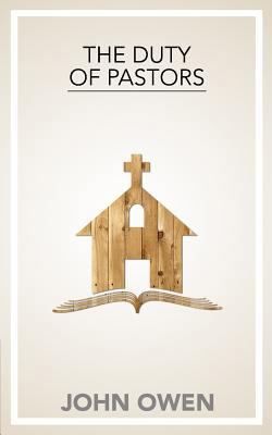 The Duty of Pastors 1943133093 Book Cover