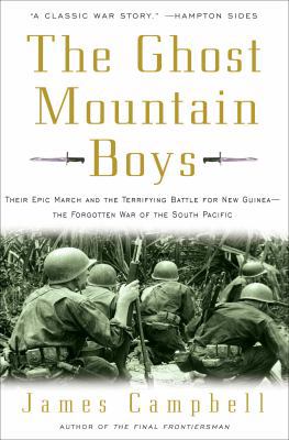 The Ghost Mountain Boys: Their Epic March and t... 0307335968 Book Cover