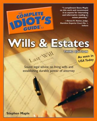 The Complete Idiot's Guide to Wills and Estates 1592573630 Book Cover