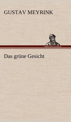 Das Grune Gesicht [German] 3847257153 Book Cover