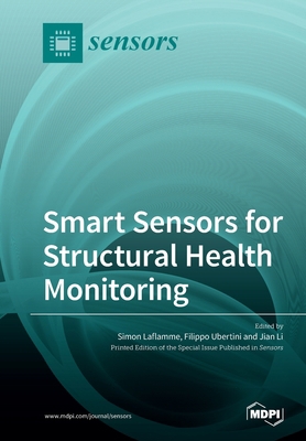 Smart Sensors for Structural Health Monitoring 3039217585 Book Cover