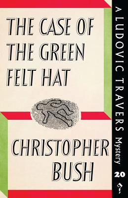 The Case of the Green Felt Hat: A Ludovic Trave... 1912574055 Book Cover