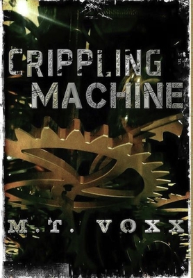 Crippling Machine 1329412966 Book Cover