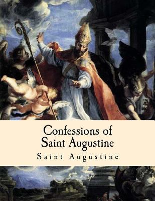 Confessions of Saint Augustine [Large Print] 1494210215 Book Cover