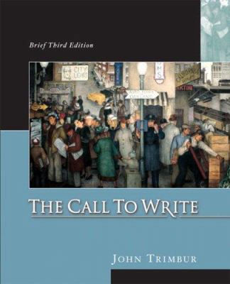 The Call to Write, Brief: With Mycomplab 0321327950 Book Cover