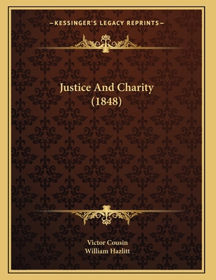 Justice And Charity (1848) 1166145522 Book Cover