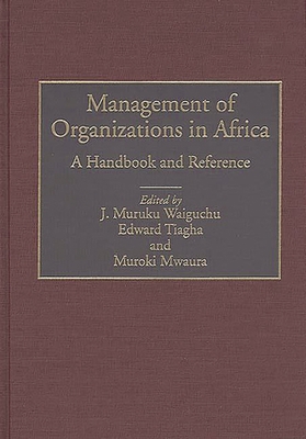 Management of Organizations in Africa: A Handbo... 1567201881 Book Cover