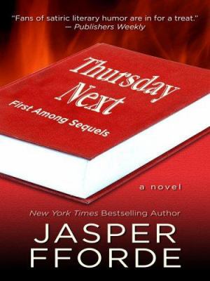 Thursday Next: First Among Sequels [Large Print] 078629843X Book Cover