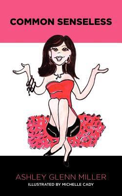 Common Senseless 1470008173 Book Cover