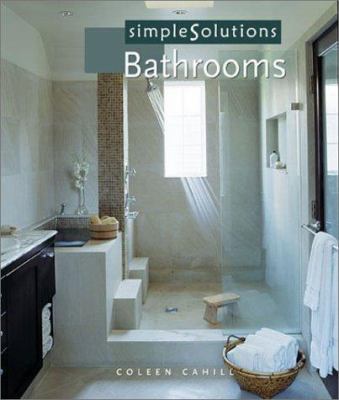 Simple Solutions Bathrooms (Home Magazine Simpl... 156799928X Book Cover