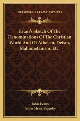 Evans's Sketch Of The Denominations Of The Chri... 1163291064 Book Cover