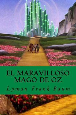 El Maravilloso Mago de Oz [Spanish] 1535217650 Book Cover