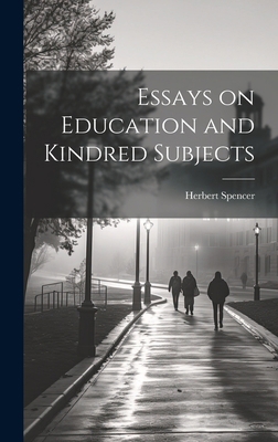 Essays on Education and Kindred Subjects 1019896264 Book Cover