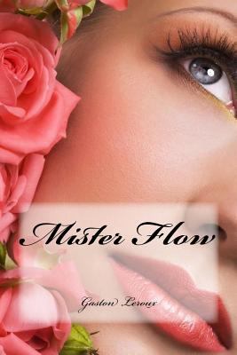 Mister Flow [French] 1973982056 Book Cover