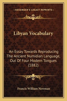Libyan Vocabulary: An Essay Towards Reproducing... 1166309991 Book Cover