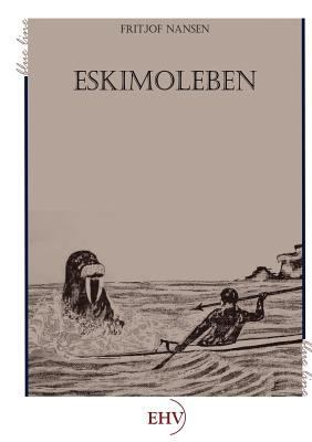 Eskimoleben [German] 3867417350 Book Cover