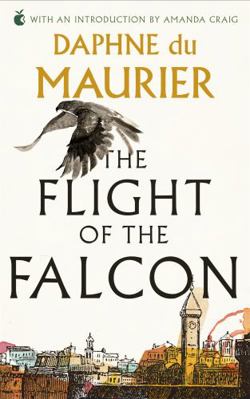 The Flight of the Falcon. Daphne Du Maurier 1844080706 Book Cover