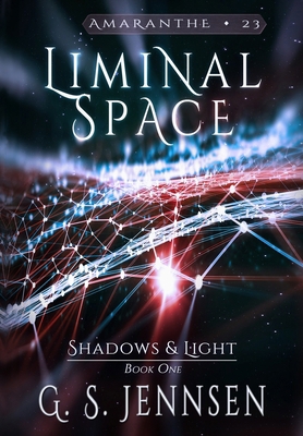 Liminal Space: Shadows & Light Book One 1957352345 Book Cover