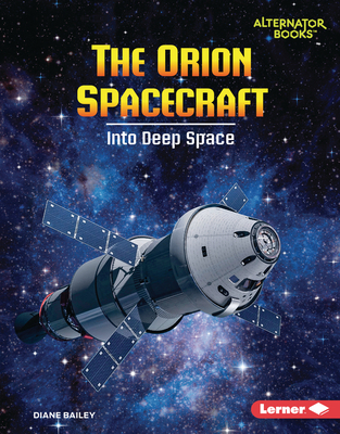 The Orion Spacecraft: Into Deep Space B0C8M971RJ Book Cover