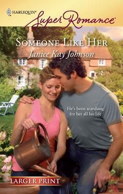 Someone Like Her [Large Print] 0373783035 Book Cover