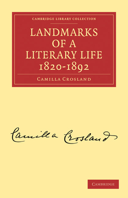 Landmarks of a Literary Life 1820-1892 1108021948 Book Cover