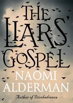 The Liars' Gospel: From the author of The Power... 067091990X Book Cover