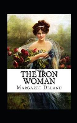 The Iron Woman Illustrated B08WZFTVL8 Book Cover