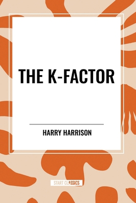 The K-Factor B0D51K62RX Book Cover