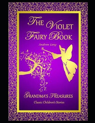 The Violet Fairy Book: Annotated and Illustrated            Book Cover