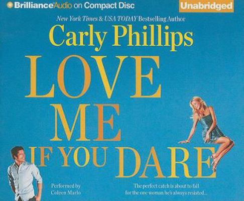 Love Me If You Dare 142335222X Book Cover