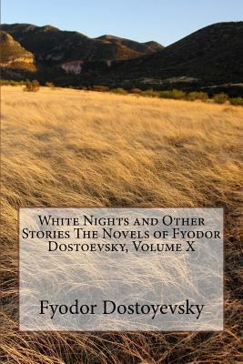 White Nights and Other Stories The Novels of Fy... 1986613690 Book Cover