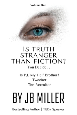 Is Truth Stranger Than Fiction? You Decide . . . B0D11PXZQF Book Cover
