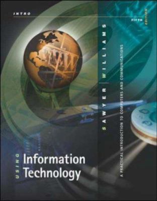 Using Information Technology: A Practical Intro... 0072484640 Book Cover