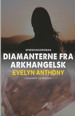 Diamanterne fra Arkhangelsk [Danish] 8726005174 Book Cover