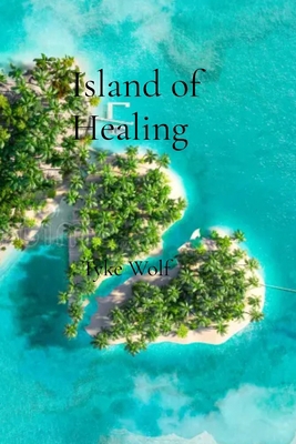 Island of Healing B0F88PM25P Book Cover