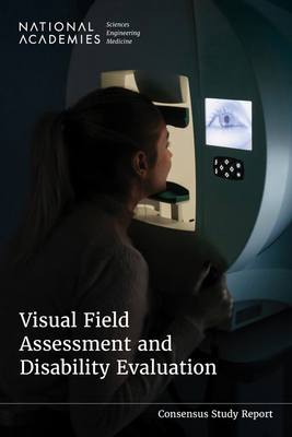Visual Field Assessment and Disability Evaluation 0309992524 Book Cover